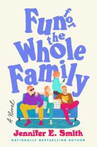 Fun for the Whole Family : A Novel