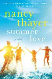 Summer Love : A Novel -- Hardback