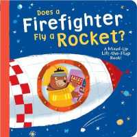 Does a Firefighter Fly a Rocket? -- Board book (English Language Edition)