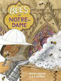 The Bees of Notre-Dame （Library Binding）