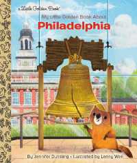 My Little Golden Book about Philadelphia (Little Golden Book) -- Hardback