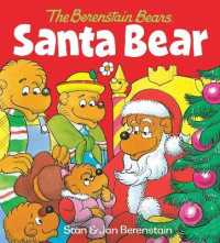 Santa Bear (The Berenstain Bears) （Board Book）