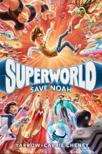 Superworld: Save Noah (Superworld)