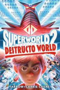 Superworld #2: Destructo World (Superworld)