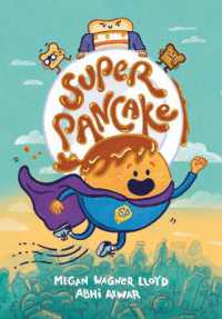 Super Pancake : (A Graphic Novel) (Super Pancake (#1))