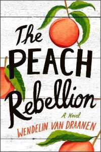 The Peach Rebellion （Library Binding）