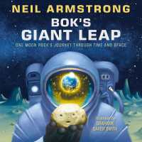 Bok's Giant Leap : One Moon Rock's Journey through Time and Space （Library Binding）