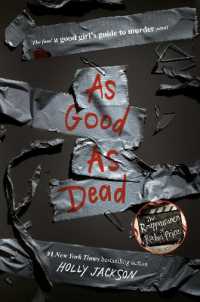 As Good as Dead : The Finale to a Good Girl's Guide to Murder (A Good Girl's Guide to Murder)