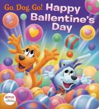 Happy Ballentine's Day! (Netflix: Go， Dog. Go!)