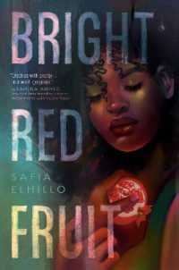 Bright Red Fruit （Library Binding）