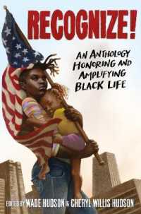 Recognize! : An Anthology Honoring and Amplifying Black Life （Library Binding）