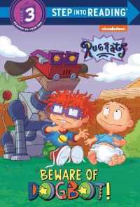 Beware of Dogbot! (Rugrats) (Step into Reading) （Library Binding）