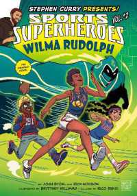 Wilma Rudolph: The Graphic Novel (Stephen Curry Sports Superheroes)