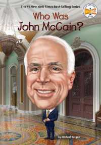 Who Was John McCain? (Who Was?) （Library Binding）