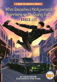 Who Smashed Hollywood Barriers with Gung Fu?: Bruce Lee : A Who HQ Graphic Novel (Who Hq Graphic Novels)