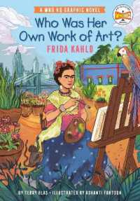 Who Was Her Own Work of Art?: Frida Kahlo : A Who HQ Graphic Novel (Who Hq Graphic Novels)