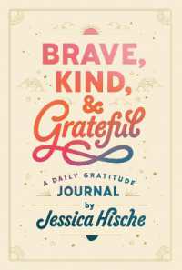 Brave, Kind, and Grateful : A Daily Gratitude Journal