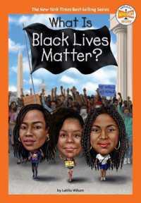 What Is Black Lives Matter? (Who Hq Now) （Library Binding）