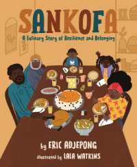 Sankofa : A Culinary Story of Resilience and Belonging