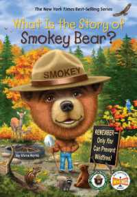 What Is the Story of Smokey Bear? (What Is the Story Of?) （Library Binding）