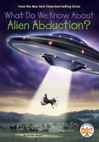 What Do We Know about Alien Abduction? (What Do We Know About?)