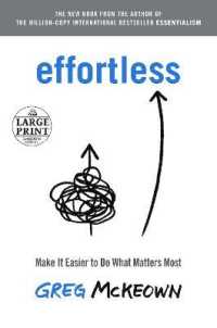 Effortless : Make It Easier to Do What Matters Most （Large Print）