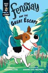 Fenway and the Great Escape (Make Way for Fenway!)