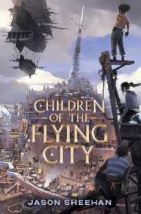 Children of the Flying City -- Paperback / softback （Internatio）