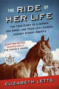 The Ride of Her Life : The True Story of a Woman, Her Horse, and Their Last-Chance Journey Across America （Large Print）