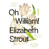 Oh William! : A Novel