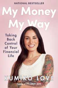 My Money My Way : Taking Back Control of Your Financial Life