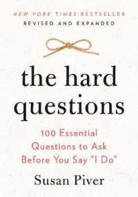 The Hard Questions : 100 Essential Questions to Ask before You Say 'I Do'