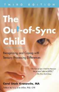The Out-of-Sync Child, Third Edition : Recognizing and Coping with Sensory Processing Differences (The Out-of-sync Child Series)