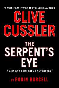 Clive Cussler the Serpent's Eye (A Sam and Remi Fargo Adventure)
