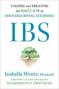 IBS : Finding and Treating the Root Cause of Irritable Bowel Syndrome