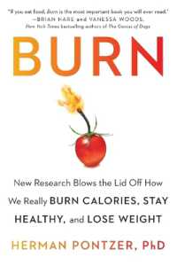 Burn : New Research Blows the Lid Off How We Really Burn Calories, Stay Healthy, and Lose Weight