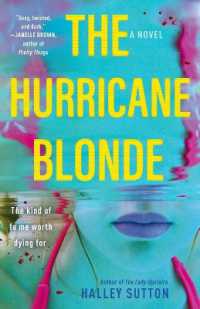 The Hurricane Blonde : A Novel