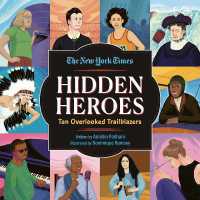 Hidden Heroes : Ten Overlooked Trailblazers （Library Binding）