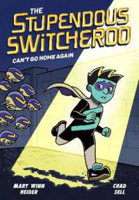 The Stupendous Switcheroo #3: Can't Go Home Again (The Stupendous Switcheroo)