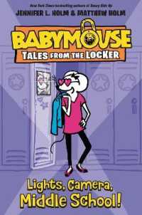 Lights, Camera, Middle School! (Babymouse Tales from the Locker)