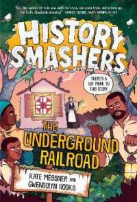 History Smashers: the Underground Railroad (History Smashers) （Library Binding）