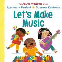 Let's Make Music (An All Are Welcome Board Book) (All Are Welcome) （Board Book）