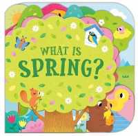 What Is Spring? （Board Book）