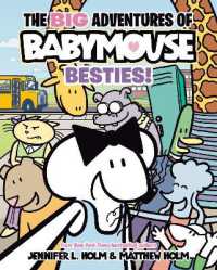 The BIG Adventures of Babymouse: Besties! (Book 2) : (A Graphic Novel) (The Big Adventures of Babymouse)