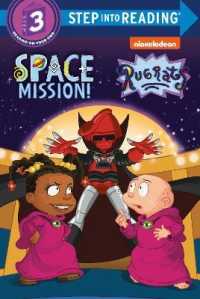 Space Mission! (Rugrats) (Step into Reading) （Library Binding）