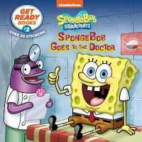 Get Ready Books #2: SpongeBob Goes to the Doctor (SpongeBob SquarePants) (Pictureback(R))