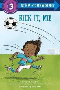 Kick It, Mo! (Step into Reading)