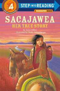 Sacajawea: Her True Story -- Hardback (English Language Edition)