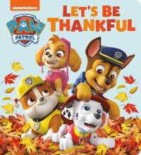 Let's Be Thankful (PAW Patrol) （Board Book）