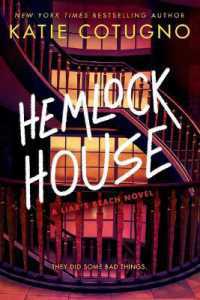 Hemlock House : A Liar's Beach Novel (Liar's Beach)